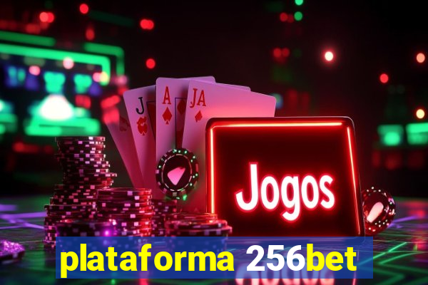 plataforma 256bet